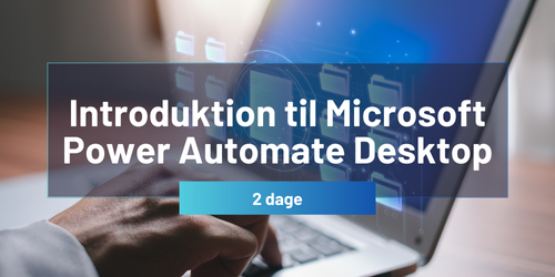 Introduktion til Microsoft Power Automate Desktop